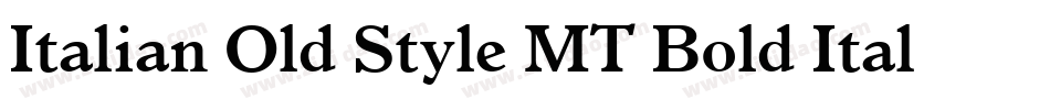 Italian Old Style MT Bold Italic字体转换